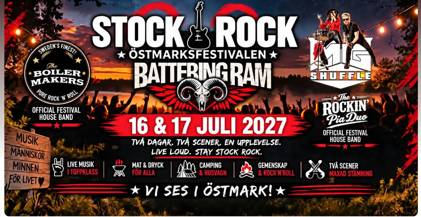 Affisch för Stock Rock – Östmarksfestivalen 16 och 17 juli 2027 med Battering Ram, MG Shuffle Band, The Boilermakers och The Rockin’ Pia Duo. Två dagar, två scener, en upplevelse. Vi ses i Östmark!